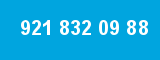 921 832 09 88